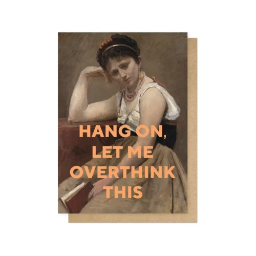 Let me overthink this card by EEP